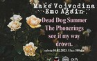 Make Vojvodina Emo Again | Dead dog summer, The Phonerings, drown, see it my way