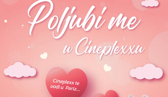 Cineplexx Promenada vas vodi u Pariz ili Rim