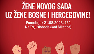 Protest podrške ženama Bosne i Hercegovine u ponedeljak u Novom Sadu